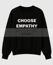 Choose Empathy Sweatshirt